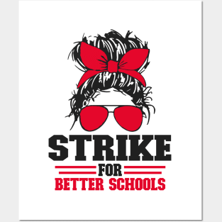 Strike For Better Schools Posters and Art